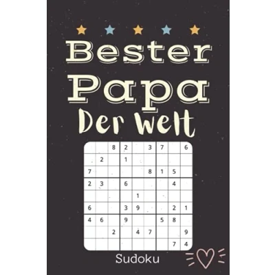 Abbildung von Bester papa der Welt Sudoku: Rätselbuch Erwachsene zum Verschenken kleine Geschenke Für liebste Vatertag Geburtstag knifflige Rätsel Leicht Bis Schwer