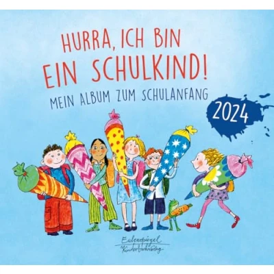Abbildung von Hurra, ich bin ein Schulkind! 2024: Mein Album zum Schulanfang (Eulenspiegel Kinderbuch)