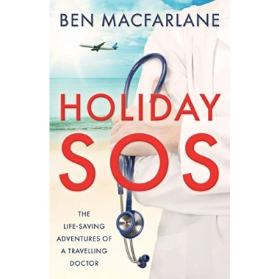 Abbildung von Holiday SOS: The life saving adventures of a travelling doctor