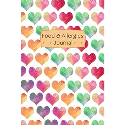 Abbildung von Food &amp; Allergies Journal: Professional Intolerance Diary: Daily Journal to Track Foods, Triggers and Symptoms Help Improve Crohn`s, IBS, Celiac Disease Other Digestive Disorders