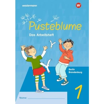 Abbildung von Pusteblume. Sachunterricht Ausgabe 2023 für Berlin und Brandenburg: Arbeitsheft 1