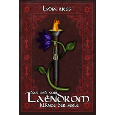 Abbildung von Das Lied von Laendrom Klänge der Seele: Buch III (Das Laëndrom, Band 3)