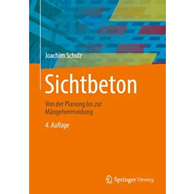 Abbildung von Sichtbeton: Von der Planung bis zur Mängelvermeidung