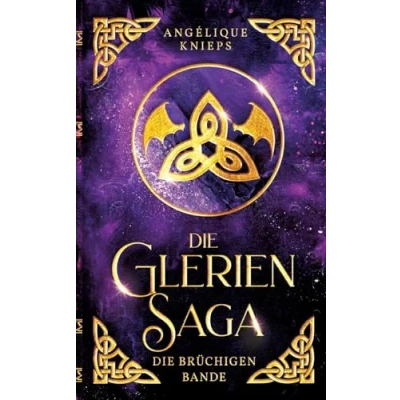 Abbildung von Die Glerien Saga II: brüchigen Bande