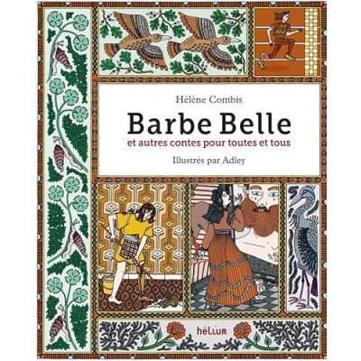 Abbildung von Barbe Belle et autres contes pour toutes tous
