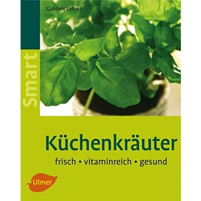 Abbildung von Küchenkräuter: Frisch vitaminreich gesund