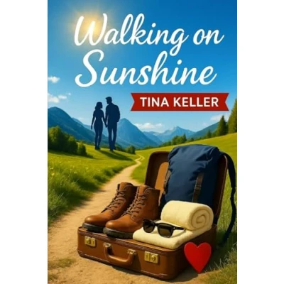 Abbildung von Walking on Sunshine: Humorvoller Liebesroman (Liebesromane / Ostsee Kreuzfahrt Urlaub Humorvoll)