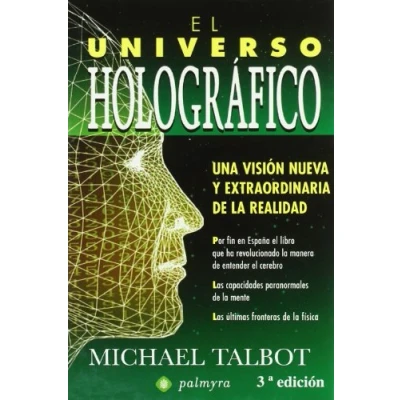 Abbildung von El universo holográfico : una versión nueva y extraordinaria de la realidad