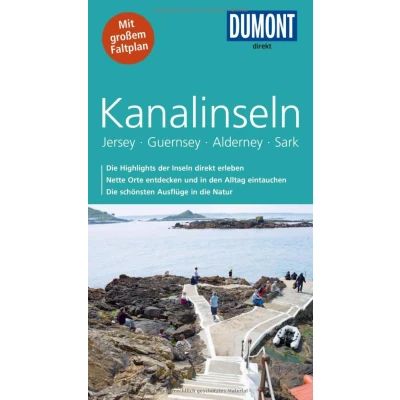Abbildung von DuMont direkt Reiseführer Kanalinseln, Jersey, Guernsey, Alderney, Sark: Sark. die Highlights der Inseln erleben. ... Ausflüge in Natur. Mit großem Faltplan