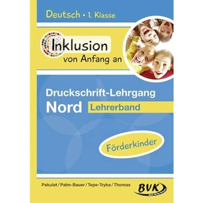 Abbildung von Inklusion von Anfang an Druckschrift Lehrgang Nord Förderkinder: Lehrerband