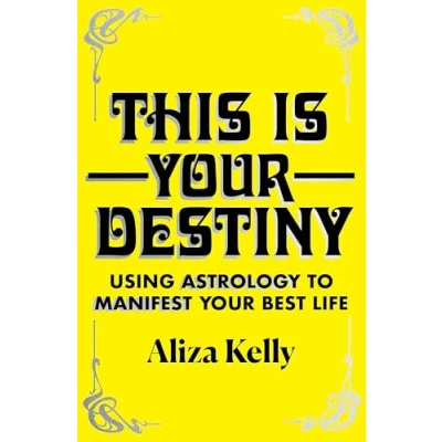 Abbildung von This Is Your Destiny: Using Astrology to Manifest Best Life