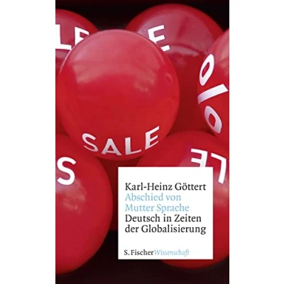 Abbildung von Abschied von Mutter Sprache: Deutsch in Zeiten der Globalisierung
