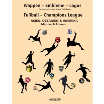 Abbildung von Fußball Champions League Asien, Ozeanien &amp; Amerika: Wappen Embleme Logos