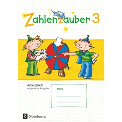 Abbildung von Zahlenzauber Mathematik für Grundschulen Allgemeine Ausgabe 2016 3. Schuljahr: Arbeitsheft Mit Lösungsheft