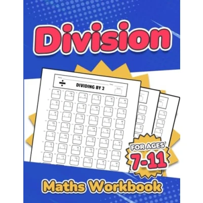 Abbildung von Division Maths Workbook Ages 7 11: 100 Math Test Worksheet Drills Practice Problems Activity Book For Children / Kids 1st, 2nd, 3rd, ... 6 KS2 Solutions Included (Maths Kids)