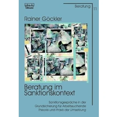 Abbildung von Beratung im Sanktionskontext: Sanktionsgespräche in der Grundsicherung für Arbeitssuchende Theorie und Praxis Umsetzung: ... Umsetzung. Umsetzung