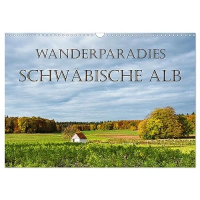 Abbildung von Wanderparadies Schwäbische Alb (Wandkalender 2025 DIN A3 quer), CALVENDO Monatskalender