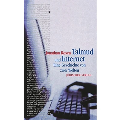 Abbildung von Talmud und Internet: Eine Geschichte von zwei Welten