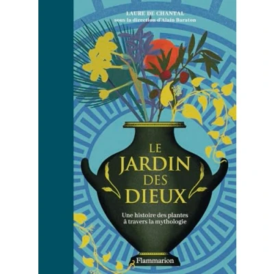 Abbildung von Le Jardin des Dieux: Une histoire de plantes à travers la mythologie