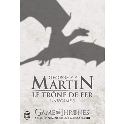 Abbildung von Le Trone de Fer, L&#039;Integrale Coverbild kann abweichen: L&#039;intégrale