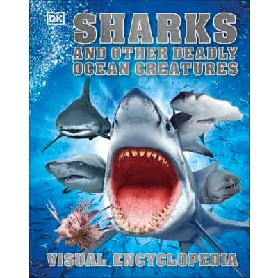 Abbildung von Sharks and Other Deadly Ocean Creatures: Visual Encyclopedia