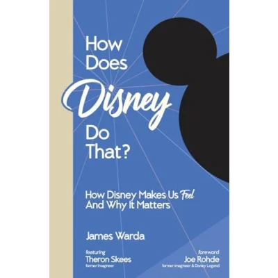 Abbildung von How Does Disney Do That?: Makes Us Feel and Why It Matters