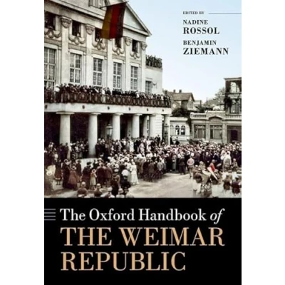 Abbildung von the Oxford Handbook of Weimar Republic (The Handbooks)