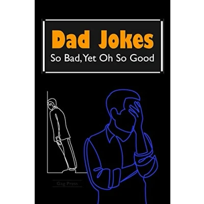 Abbildung von Dad Jokes: So Bad, Yet Oh Good