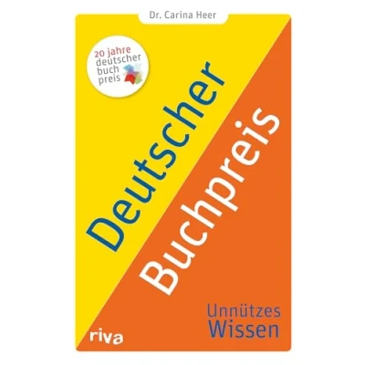 Abbildung von Deutscher Buchpreis Unnützes Wissen: Zum 20 jährigen Jubiläum des Romans Jahres. Spannende Fakten rund um Literatur. Geschenk für alle Buchliebhaber und Lesefreunde