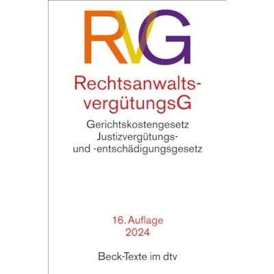 Abbildung von Rechtsanwaltsvergütungsgesetz: mit Gerichtskostengesetz, Gesetz über Gerichtskosten in Familiensachen und Justizvergütungs entschädigungsgesetz (Beck Texte im dtv)