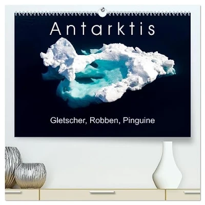 Abbildung von Antarktis Gletscher, Robben, Pinguine (hochwertiger Premium Wandkalender 2025 DIN A2 quer), Kunstdruck in Hochglanz