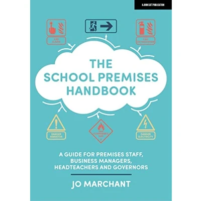 Abbildung von The School premises Handbook: a guide for staff, business managers, headteachers and governors
