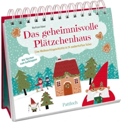 Abbildung von Das geheimnisvolle Plätzchenhaus: Eine Weihnachtsgeschichte in 24 zauberhaften Teilen. Für Kinder ab 5 Jahren Ein liebevoll illustrierter Adventskalender