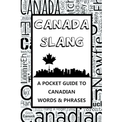 Abbildung von Canada Slang Phrase Book A Pocket Guide To Canadian Words &amp; Phrases: Mini Dictionary
