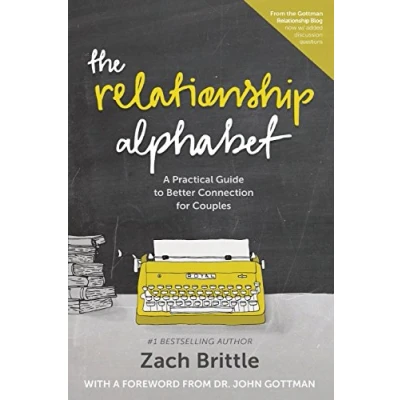 Abbildung von The Relationship Alphabet: A Practical Guide to Better Connection for Couples