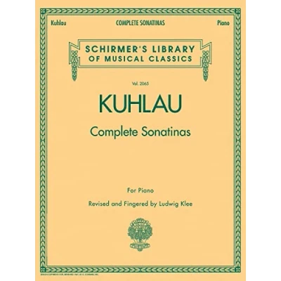 Abbildung von Kuhlau: Complete Sonatinas for Piano (Schirmer&#039;s Library of Musical Classics): Schirmer Classics Volume 2065