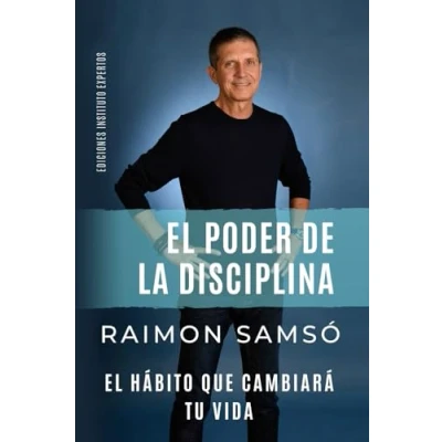 Abbildung von El PODER DE LA DISCIPLINA: Hábito que Cambiará tu Vida (Desarrollo Personal y Autoayuda, Band 2)