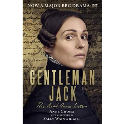 Abbildung von Gentleman Jack: the Real Anne Lister Official Companion to BBC Series