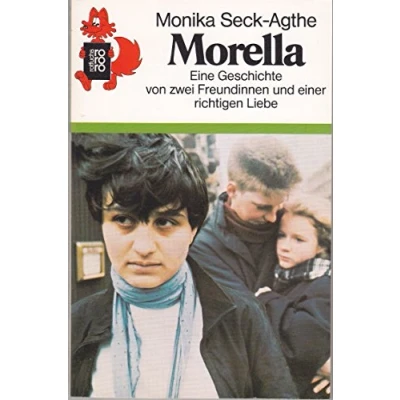Abbildung von Morella: Eine Geschichte von zwei Freundinnen und einer richtigen Liebe