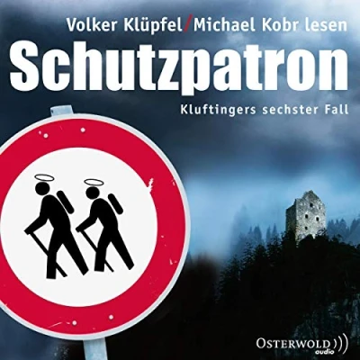 Abbildung von Schutzpatron: Kluftingers sechster Fall : 6 CDs (Ein Kluftinger Krimi, Band 6)