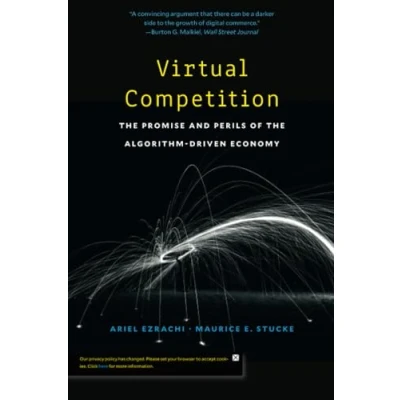 Abbildung von Virtual Competition: the Promise and Perils of Algorithm driven Economy