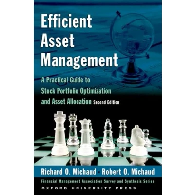 Abbildung von Efficient Asset Management: A Practical Guide to Stock Portfolio Optimization and Allocation (Financial Management Association Survey Synthesis Series)