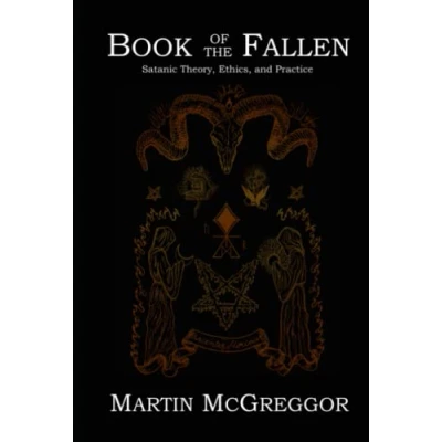Abbildung von Book of the Fallen: Satanic Theory, Ethics, and Practice