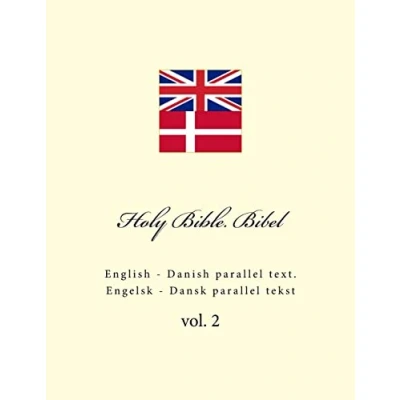 Abbildung von Holy Bible. Bibel: English Danish parallel text. Engelsk Dansk tekst