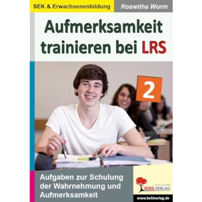 Abbildung von Aufmerksamkeit trainieren bei LRS: Aufgaben zur Schulung der Wahrnehmung und