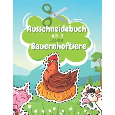 Abbildung von Ausschneidebuch Ab 3 Jahre Bauernhoftiere: Schnitt Und Farbe Schneiden Lernen Vorschule Malbuch Bauernhoftiere