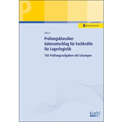 Abbildung von Prüfungsklassiker Güterumschlag für Fachkräfte Lagerlogistik: 186 Prüfungsaufgaben mit Lösungen