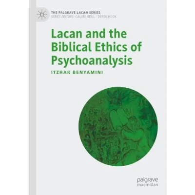 Abbildung von Lacan and the Biblical Ethics of Psychoanalysis (The Palgrave Series)