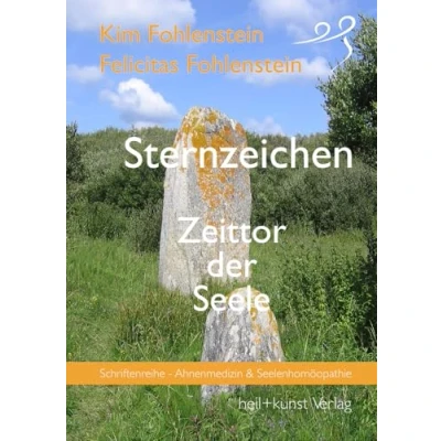 Abbildung von Sternzeichen Zeittor der Seele: Schriftenreihe Ahnenmedizin und Seelenhomöopathie
