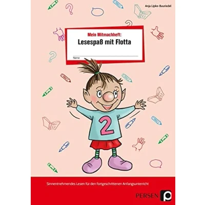 Abbildung von Mein Mitmachheft 2: Lesespaß mit Flotta: Sinnentnehmendes Lesen für den fortgeschrittenen Anfangsunterricht (1. und 2. Klasse)